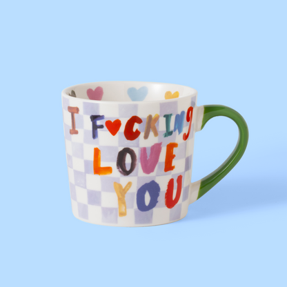 I F*cking Love You Mug